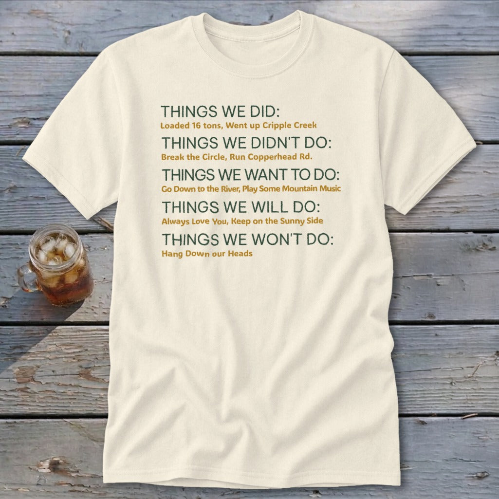 Cream t-shirt with list of activities: Things we did, didn't do, want to do, will do, won't do.