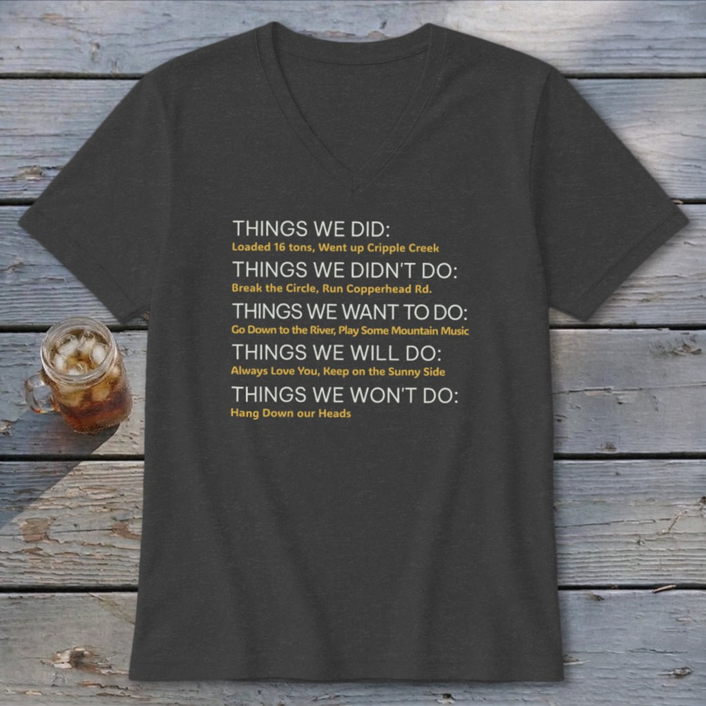 Dark gray t-shirt with list of things "we did," "didn't do," "want to do," "will do," and "won't do."