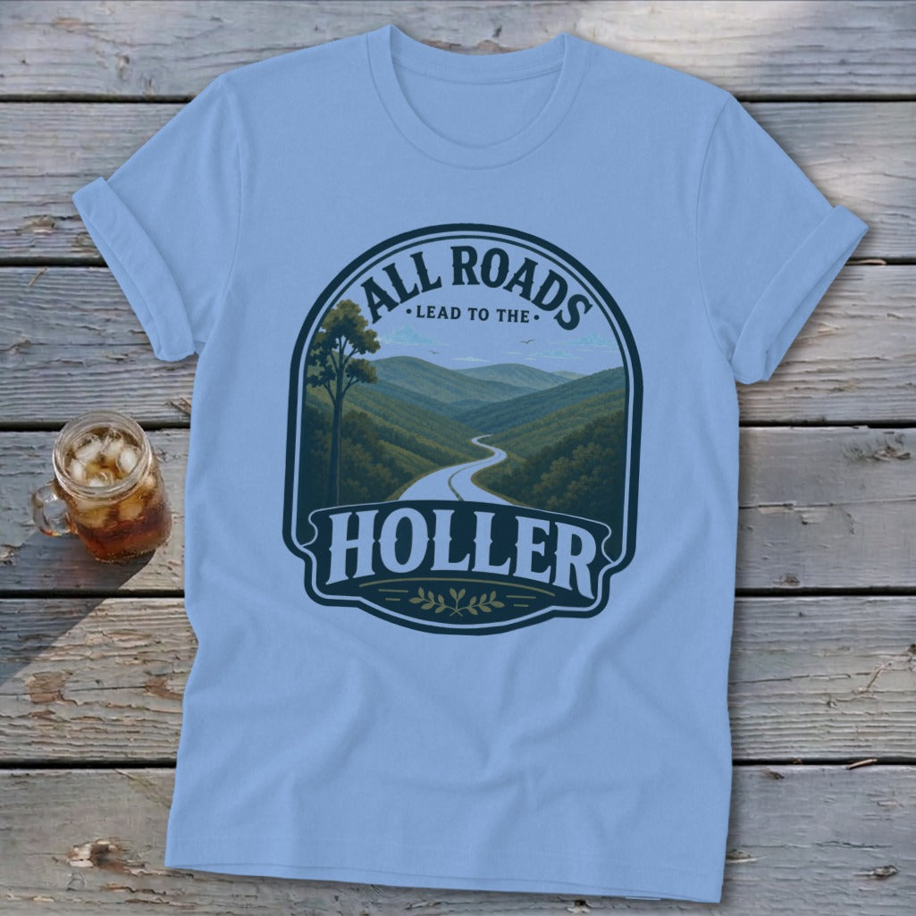 Light blue t-shirt with "All Roads Lead to the Holler" landscape graphic.