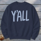 Navy sweatshirt with light blue "Y'ALL" text centered on the chest.