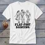 White t-shirt with black graphic of three people flat-foot dancing, text reads "FLAT-FOOT DANCING".