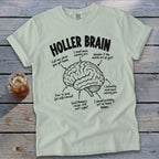 Light green t-shirt with "Holler Brain" text and a diagram of a brain with humorous labels.
