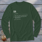 Green long sleeve shirt with dictionary definition of "Ill" printed on it.