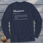 Navy long-sleeve shirt with "Mamaw" definition, including biscuit and switch references.