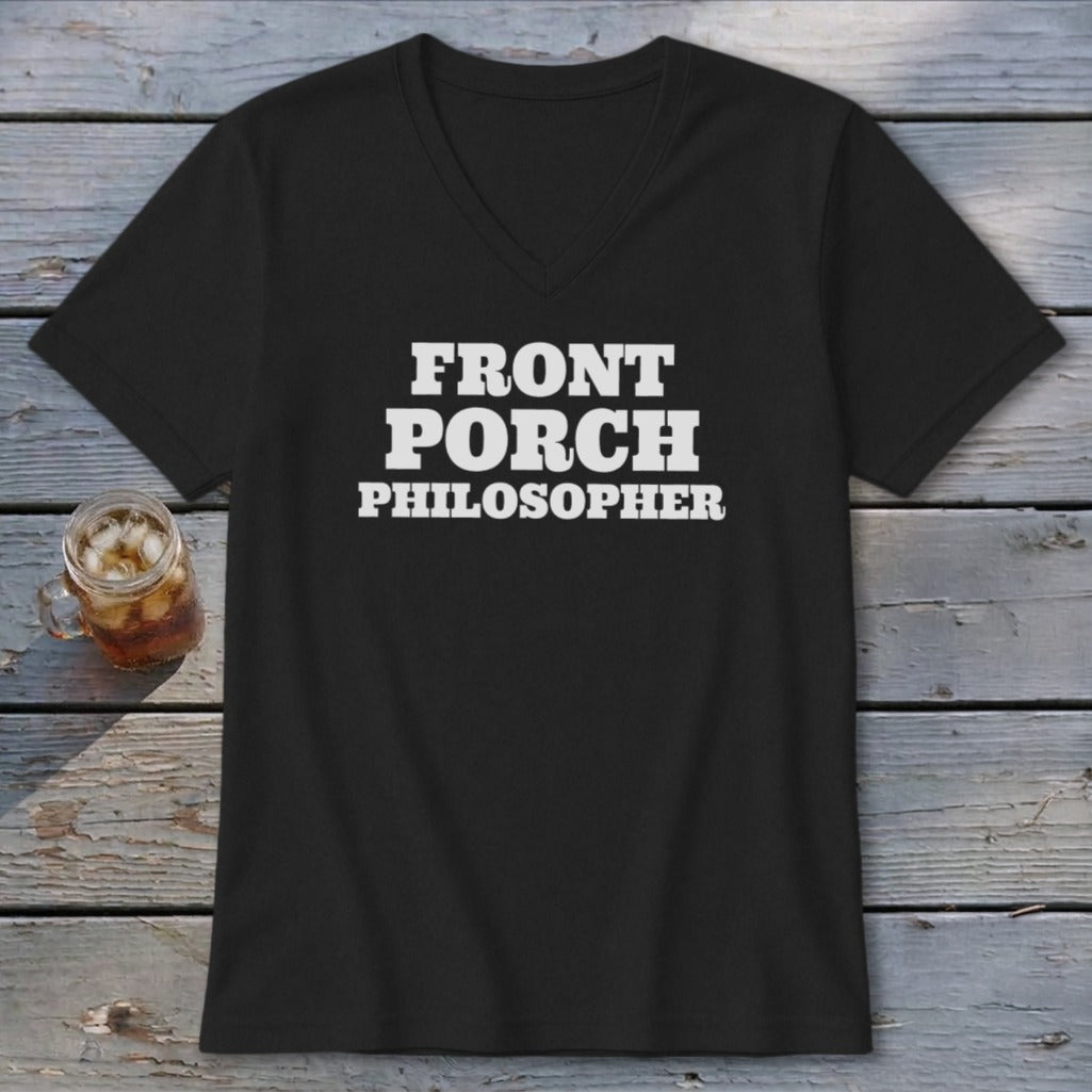 Black v-neck t-shirt with white text reading "FRONT PORCH PHILOSOPHER"