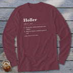 Maroon long-sleeve shirt with "Holler" definition printed on front.