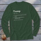 Green long-sleeve shirt with white text defining "Tump" as a verb.
