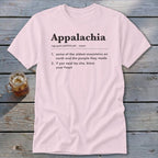 Light pink t-shirt displaying a dictionary definition of Appalachia with two humorous numbered points.