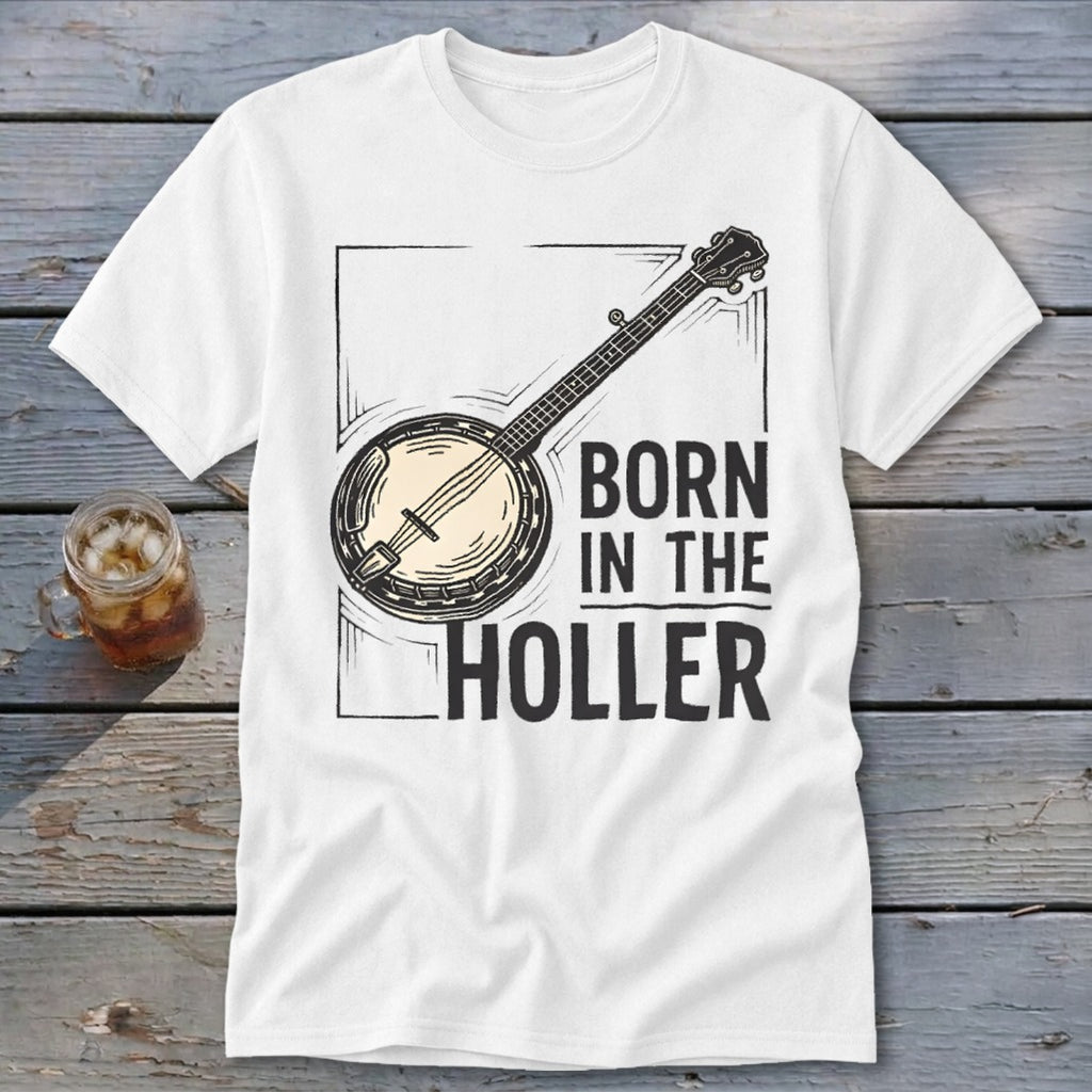 White t-shirt with a banjo graphic and the text "BORN IN THE HOLLER".