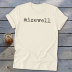 Cream t-shirt with "mizewell" printed in black typewriter font.