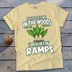 A light yellow t-shirt features green ramp illustrations and text that reads IF YOU SEE ME IN THE WOODS I'M HUNTIN' RAMPS.