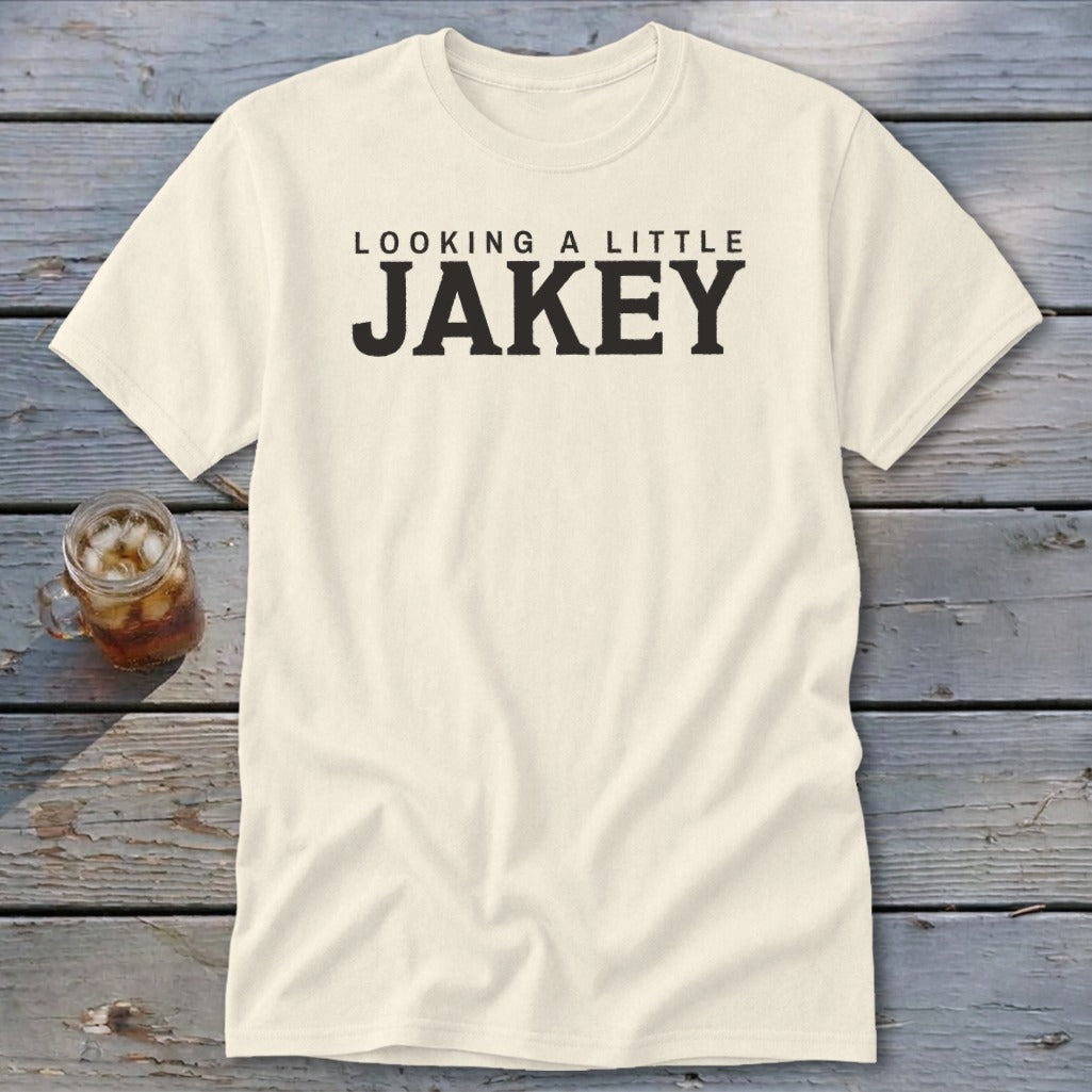 Cream t-shirt with "Looking A Little Jakey" text