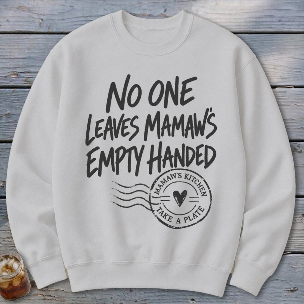 Mamaw's Empty Handed Sweatshirt