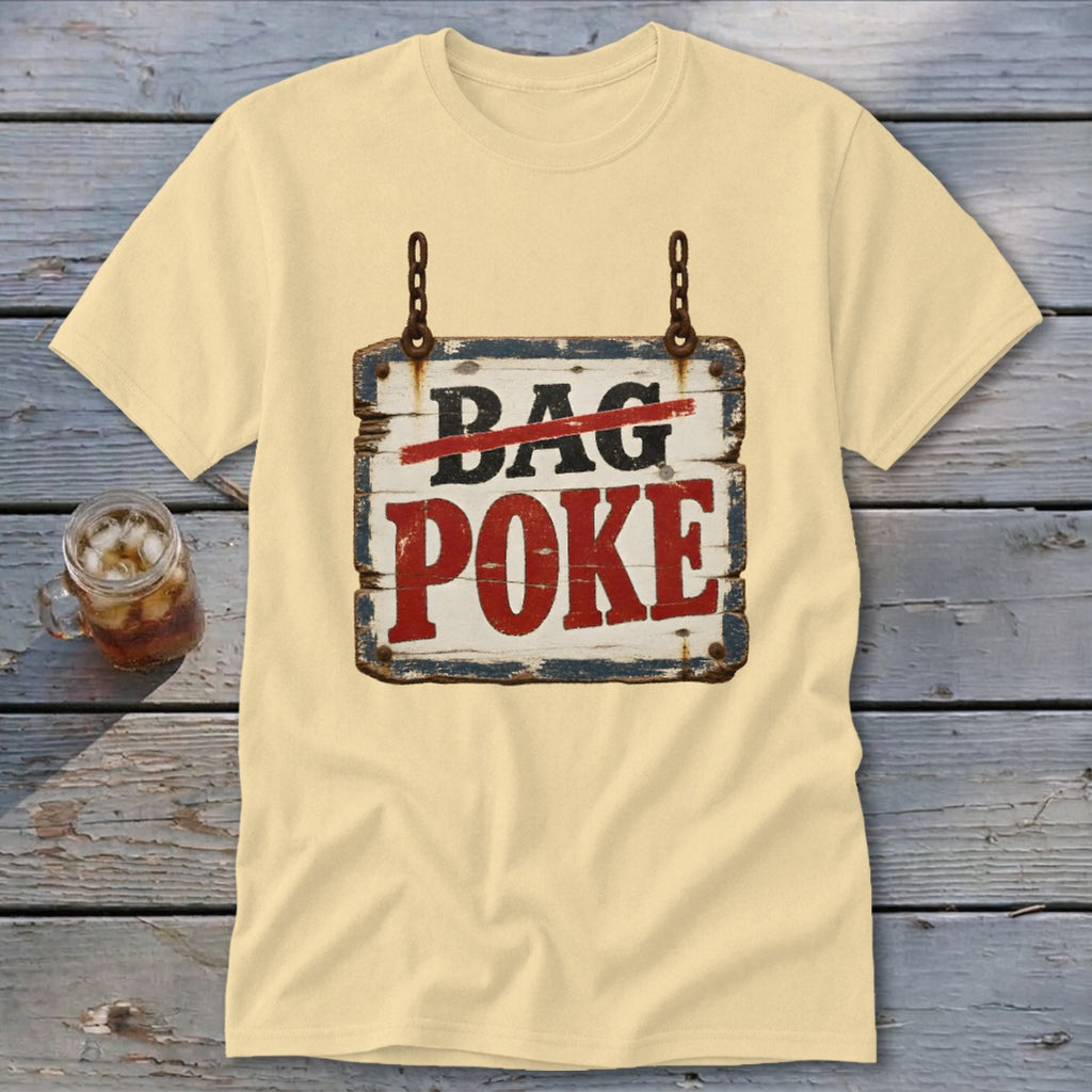 Light yellow t-shirt featuring a hanging wooden sign graphic with text reading Bag Poke.
