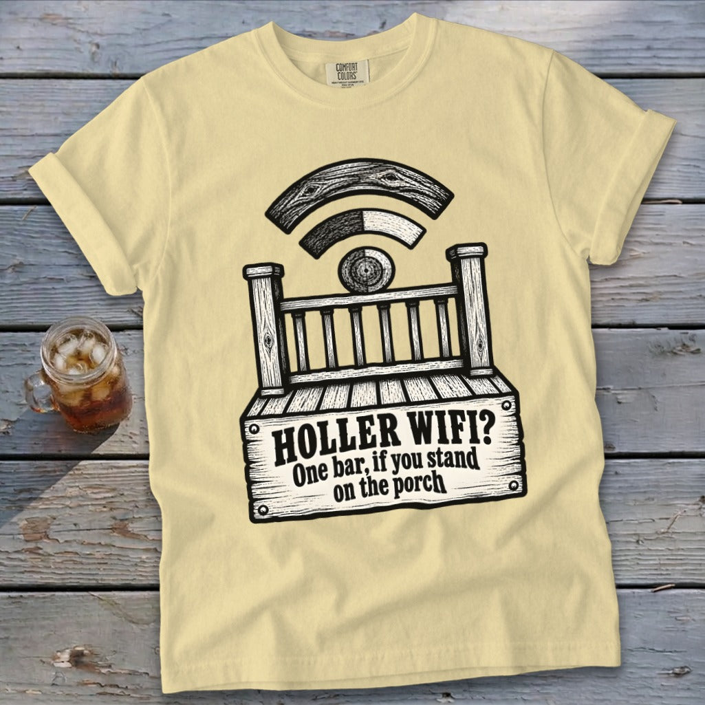 Yellow t-shirt featuring a porch graphic with the text HOLLER WIFI? One bar, if you stand on the porch.