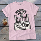 Light pink t-shirt with a black graphic of a porch, a Wi-Fi symbol, and text reading HOLLER WIFI? One bar, if you stand on the porch.