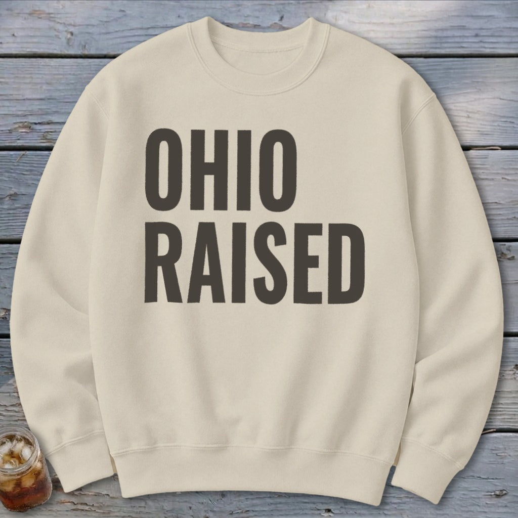 Cream sweatshirt with bold dark gray text reading "OHIO RAISED".