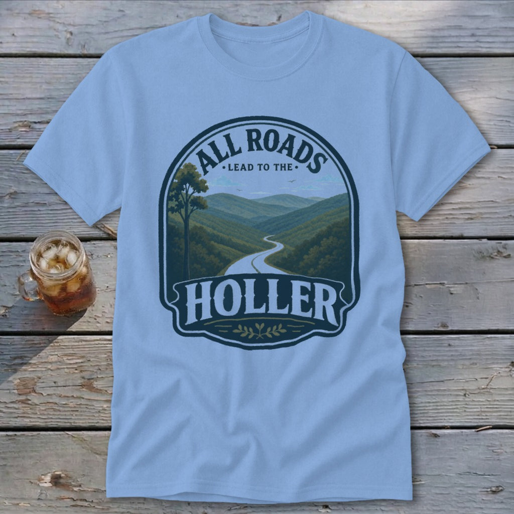 Light blue t-shirt with "All Roads Lead to the Holler" scenic road graphic.