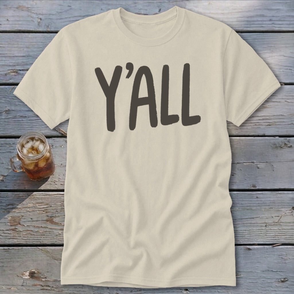 Light beige t-shirt with bold "Y'ALL" text and a drink in a mason jar.