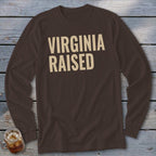 Brown long-sleeve t-shirt with "VIRGINIA RAISED" in beige text.
