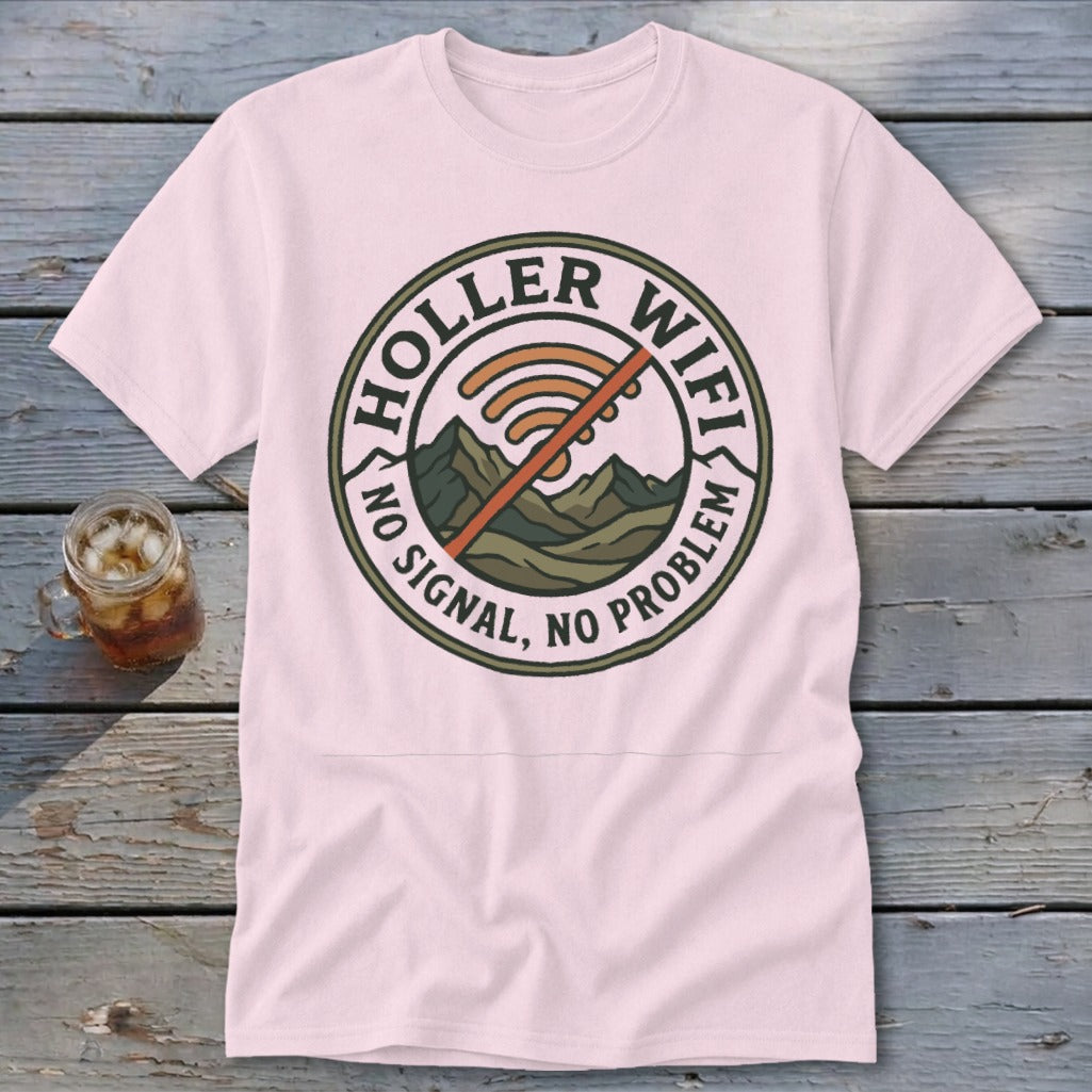 Light pink t-shirt with "Holler Wifi: No Signal, No Problem" circular graphic.