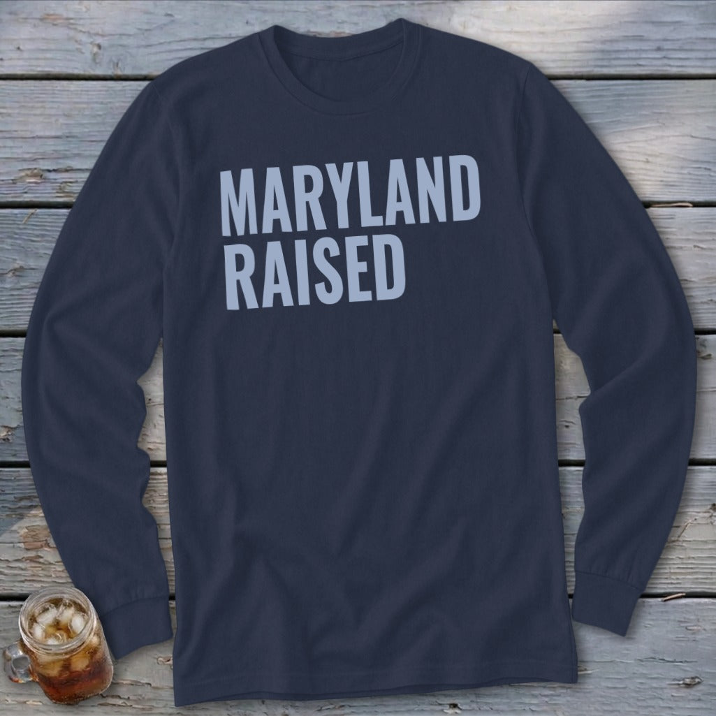 Navy long-sleeve shirt with "MARYLAND RAISED" text in light blue.