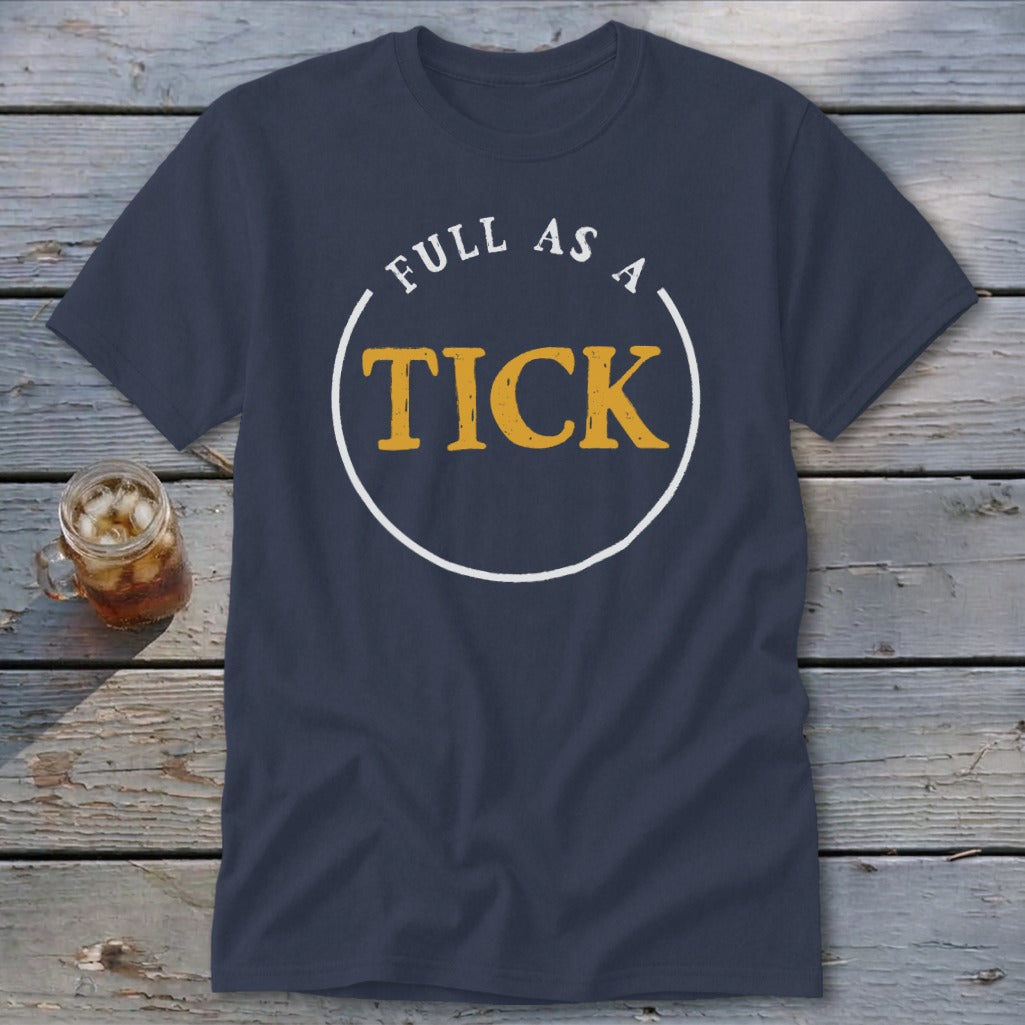 Navy t-shirt with text "FULL AS A TICK" in a circular design.