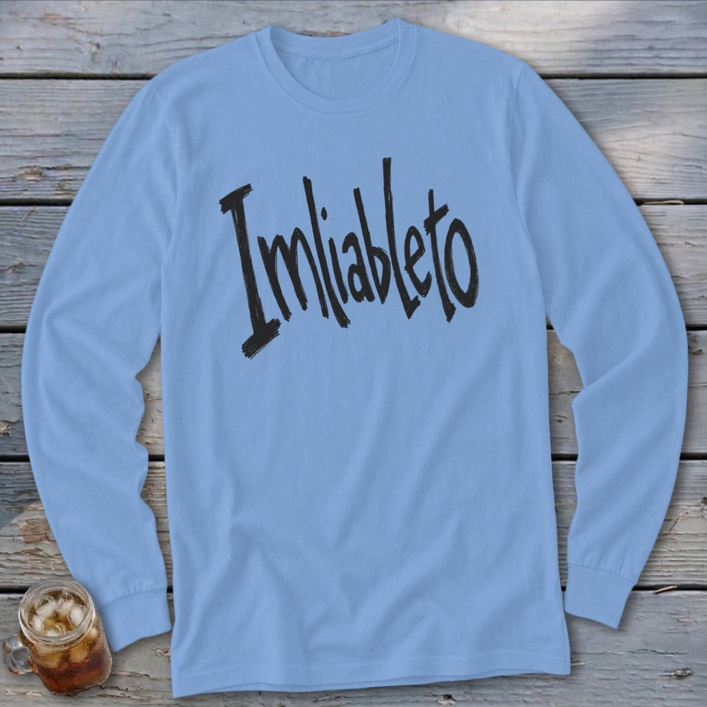 Light blue long sleeve t-shirt with black brush-stroke text "Imliableto."