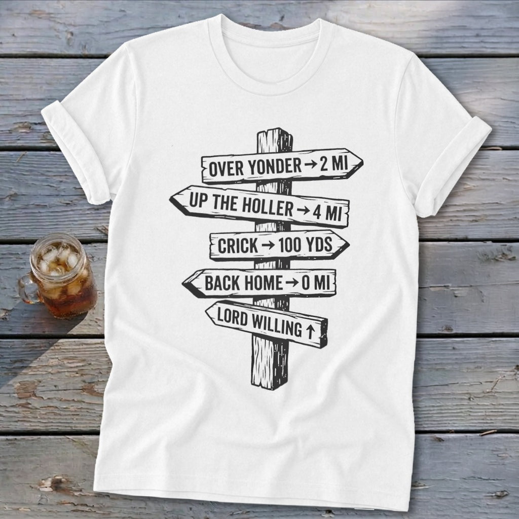 A white short-sleeved t-shirt featuring a black graphic of a wooden signpost with humorous distance directions.