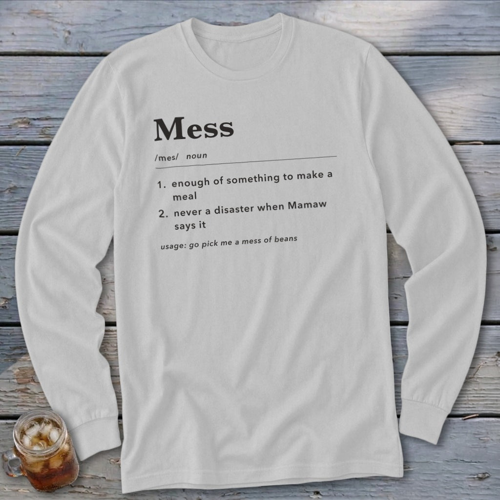 White long-sleeve shirt with "Mess" definition printed on it.