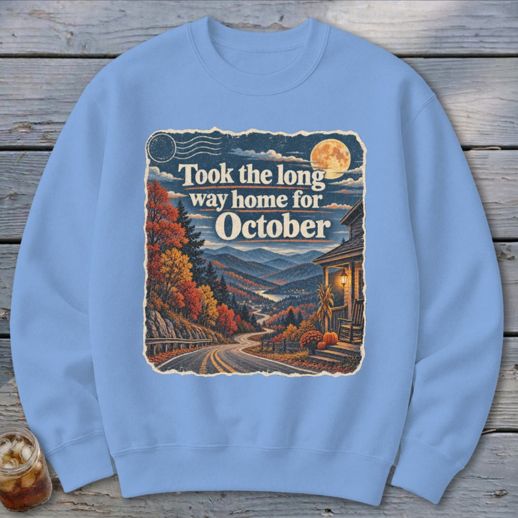 Sweatshirt graphic: "Took the long way home for October" with autumn landscape.