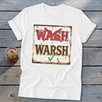 White t-shirt featuring a distressed graphic with the red word wash crossed out and the brown word warsh checked.