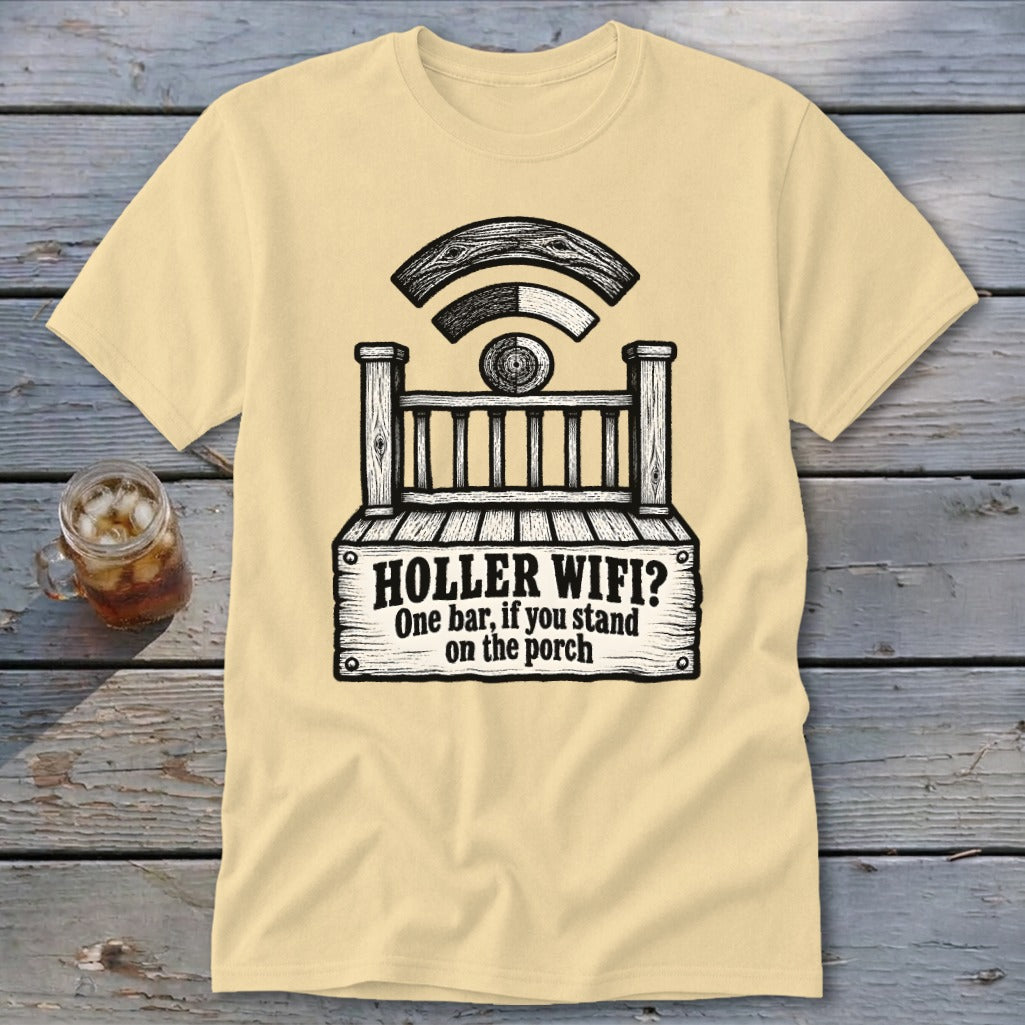 A cream-colored t-shirt with a black graphic of a porch and the text "HOLLER WIFI? One bar, if you stand on the porch".