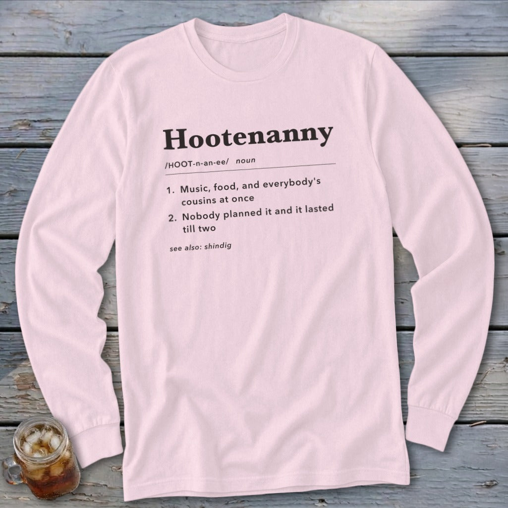 Pink long-sleeve shirt with "Hootenanny" definition printed in black.