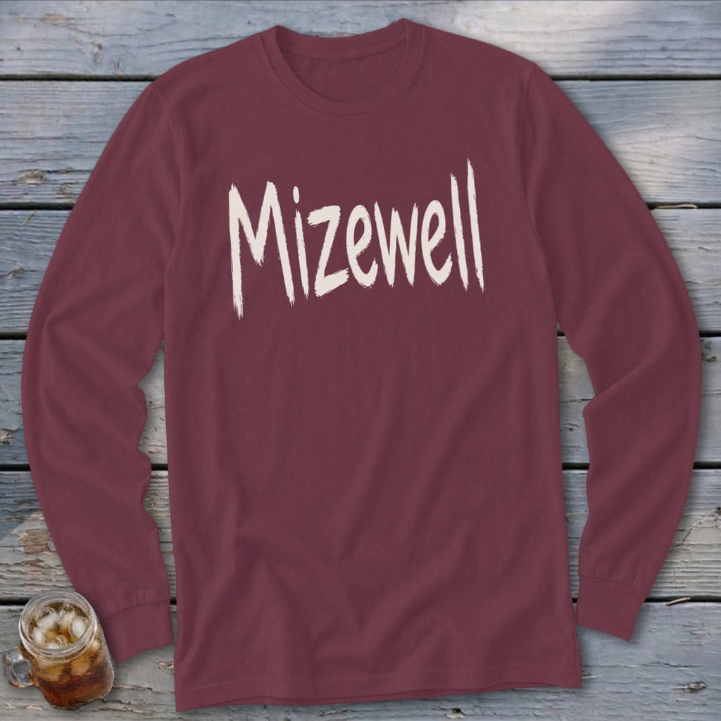 Maroon long-sleeve t-shirt with "Mizewell" in distressed white lettering.