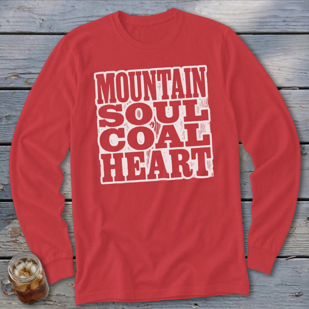 Red long-sleeve shirt with white text reading "MOUNTAIN SOUL COAL HEART".