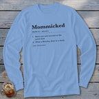 Light blue long sleeve shirt with "Mommicked" definition printed on the front.