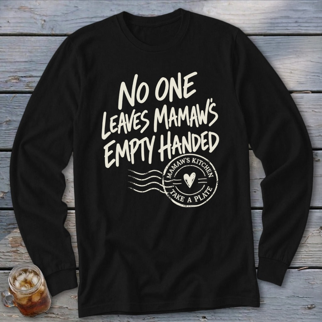 Mamaw's Empty Handed Long Sleeve Tee