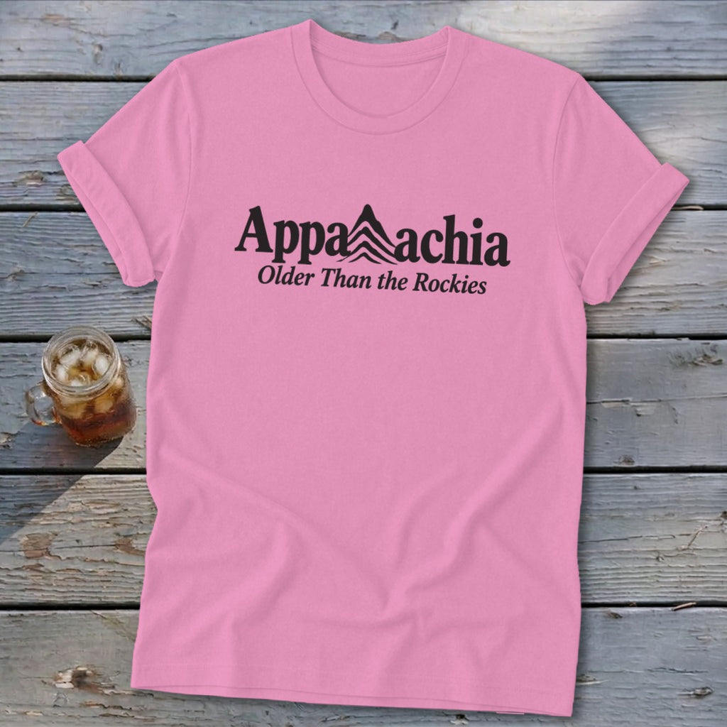 Pink t-shirt with black text "Appalachia Older Than the Rockies" and mountain graphic.