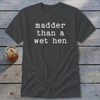 A Wet Hen Classic Tee
