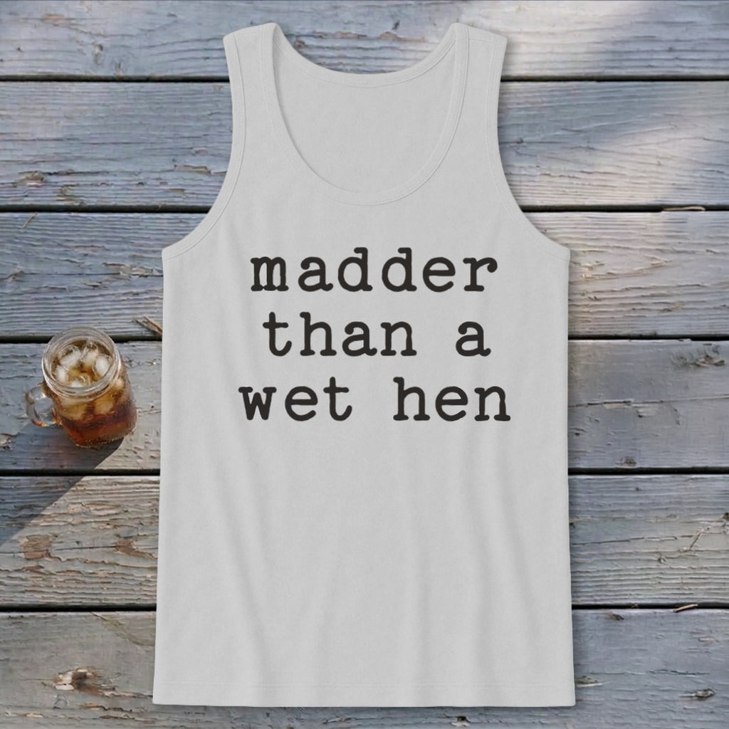 A Wet Hen Tank Top
