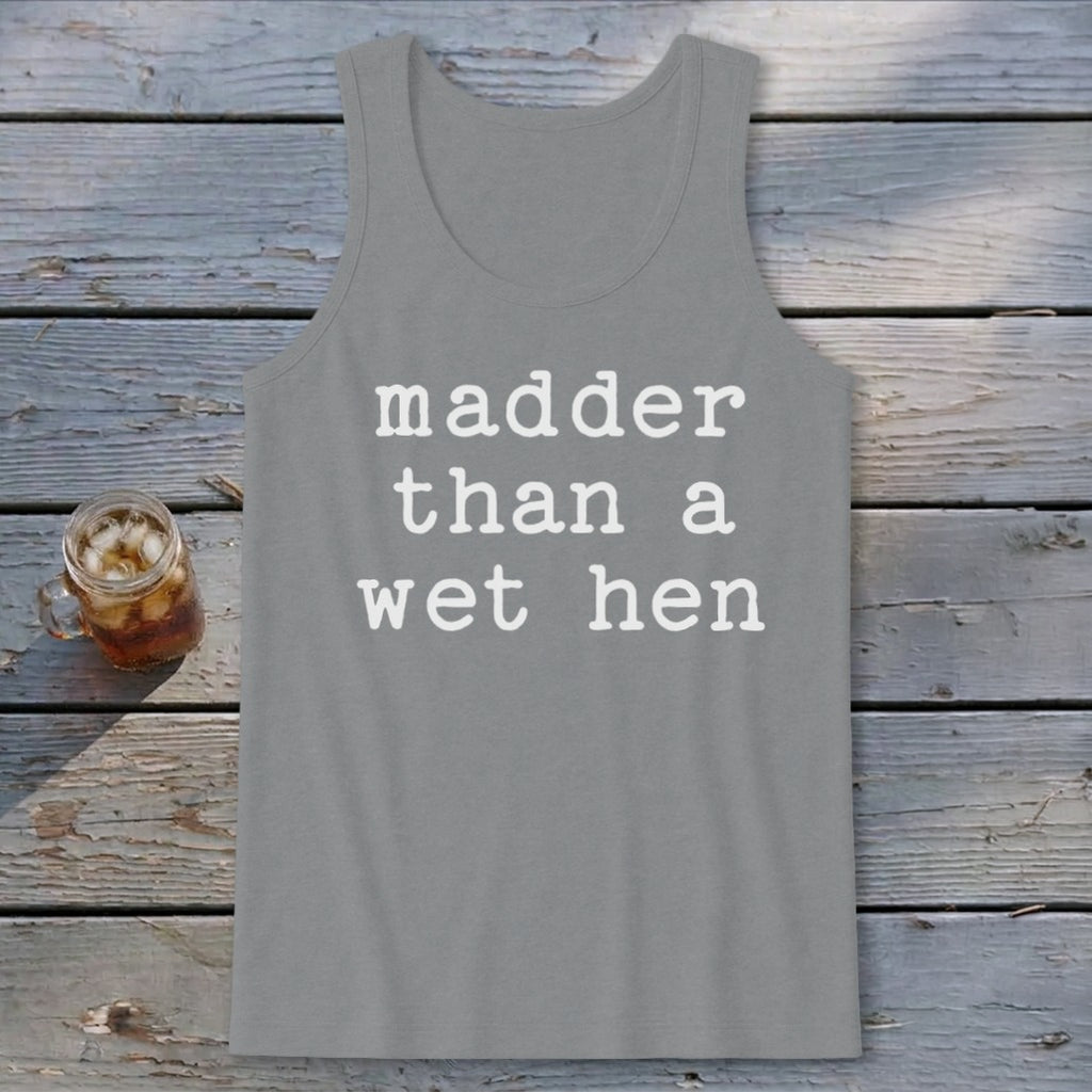 A Wet Hen Tank Top