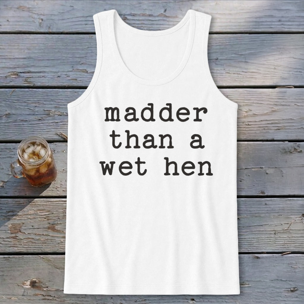 A Wet Hen Tank Top