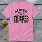 Accent Gets Thicker Classic Tee