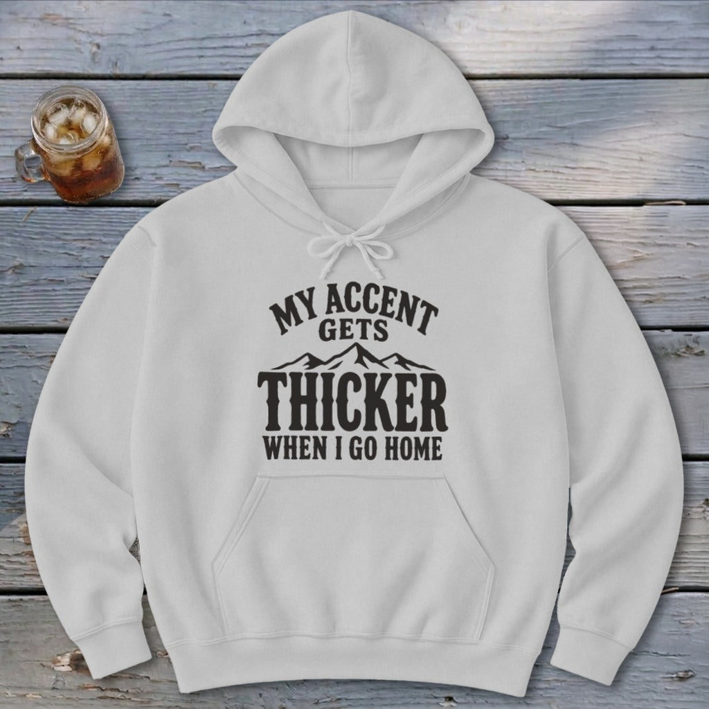 Accent Gets Thicker Hoodie