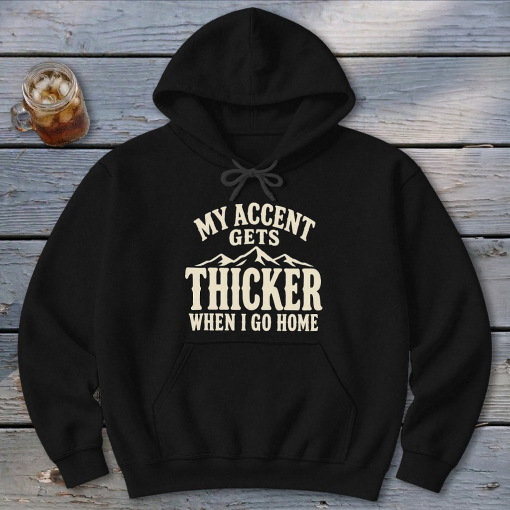 Accent Gets Thicker Hoodie