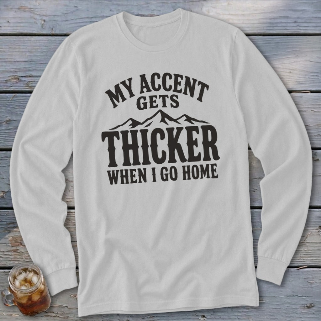 Accent Gets Thicker Long Sleeve Tee