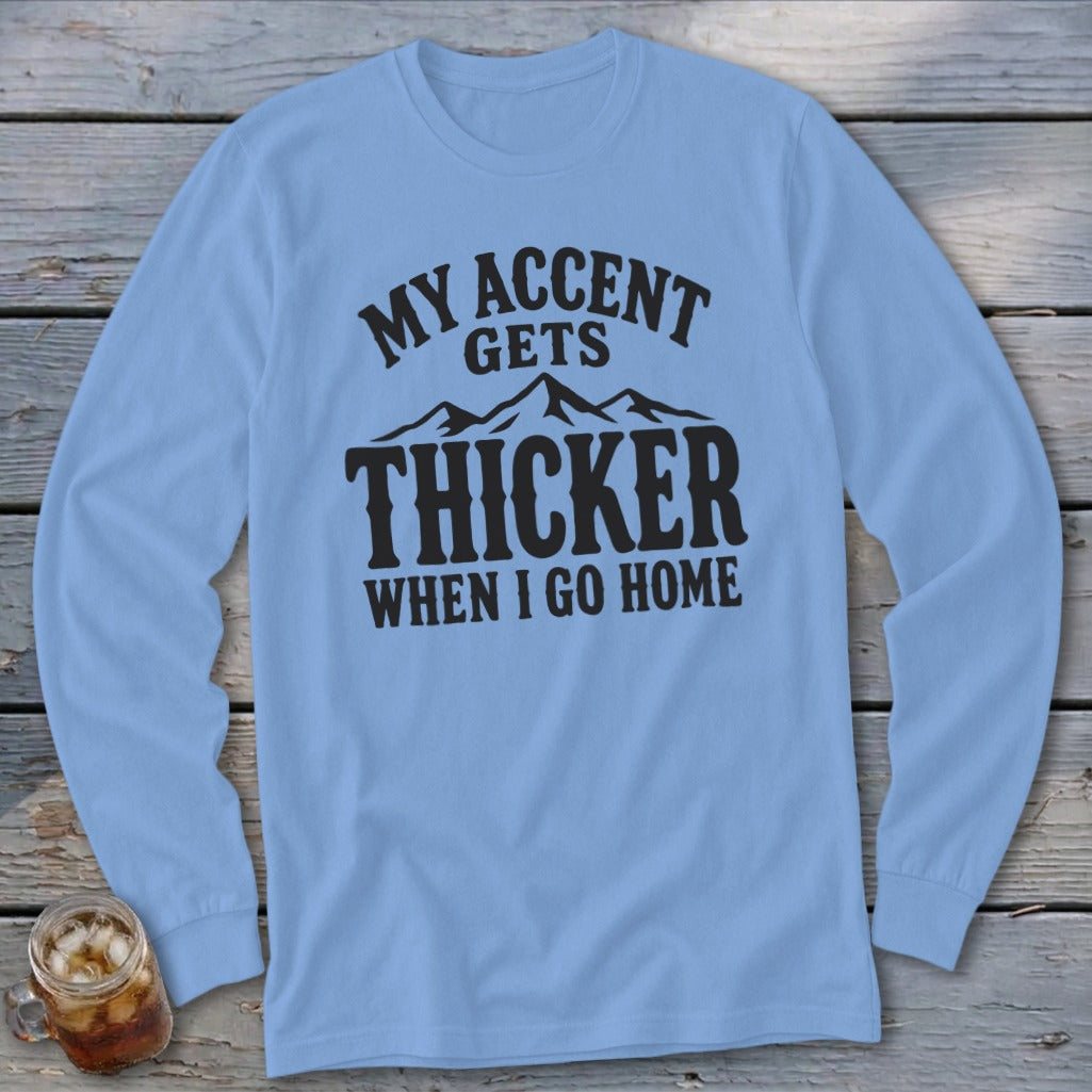 Accent Gets Thicker Long Sleeve Tee