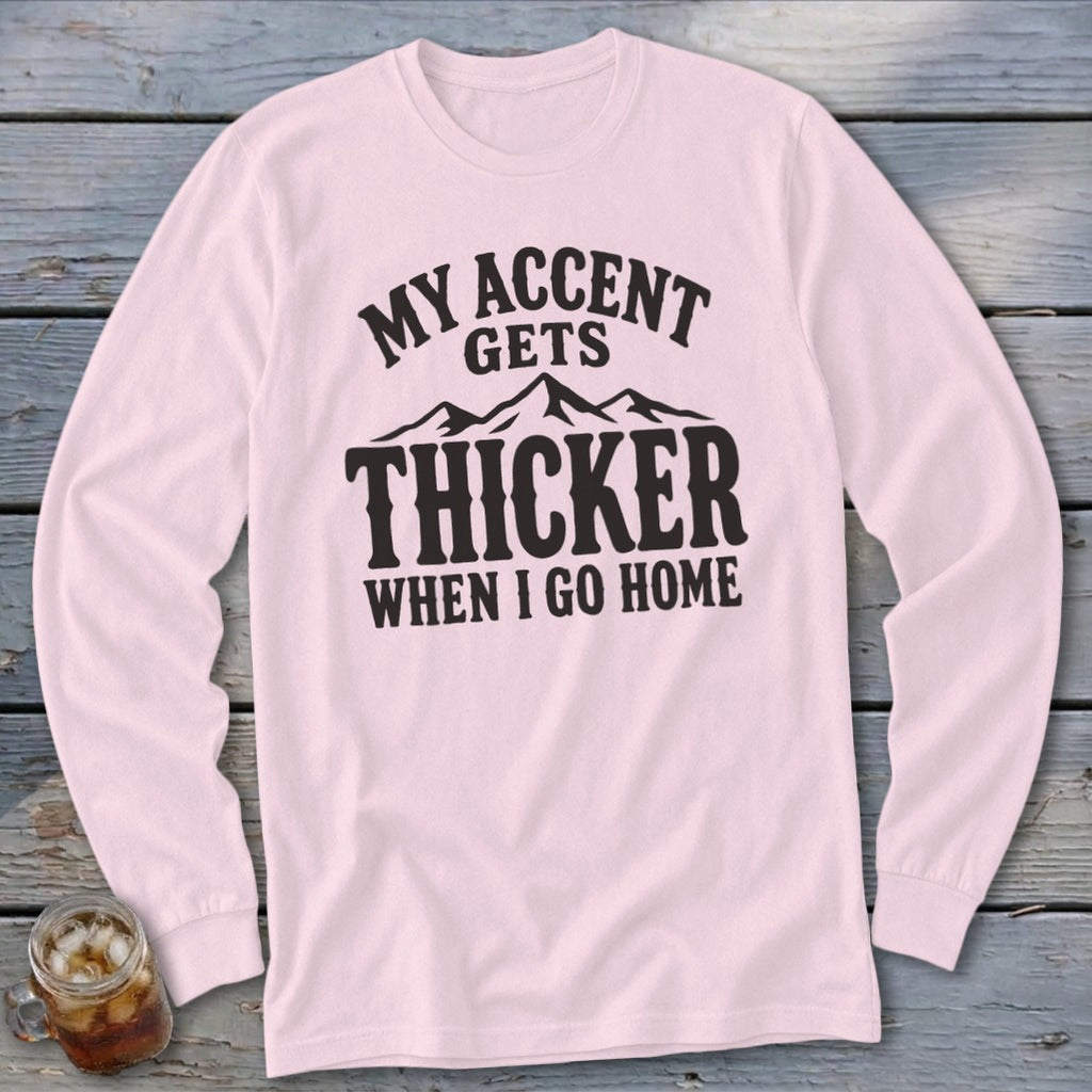 Accent Gets Thicker Long Sleeve Tee