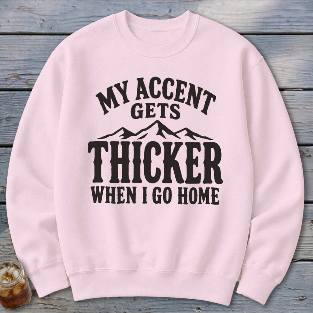 Accent Gets Thicker Sweatshirt